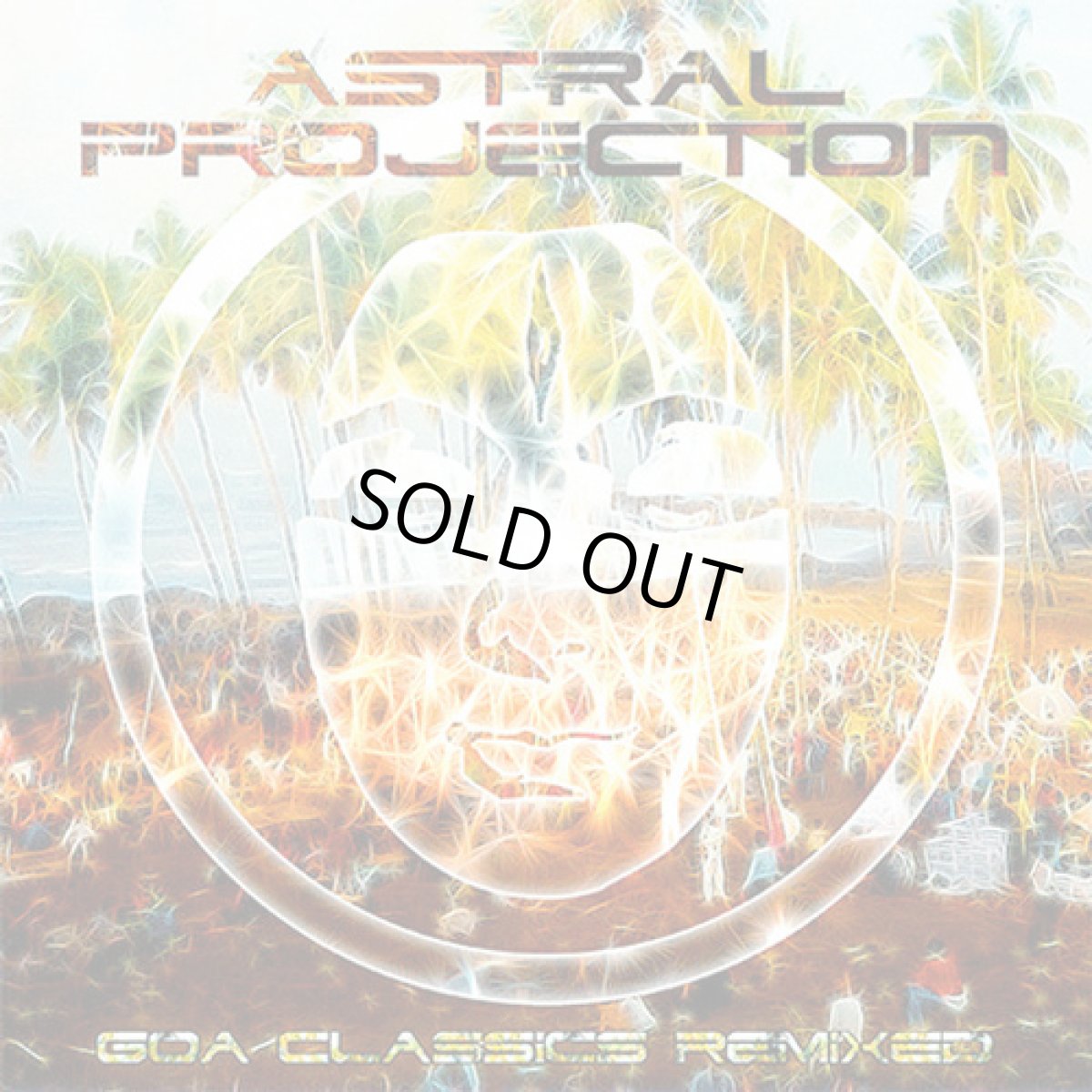 画像1: CD「ASTRAL PROJECTION / Goa Classics Remixed」【ゴアトランス・PSYトランス】 (1)