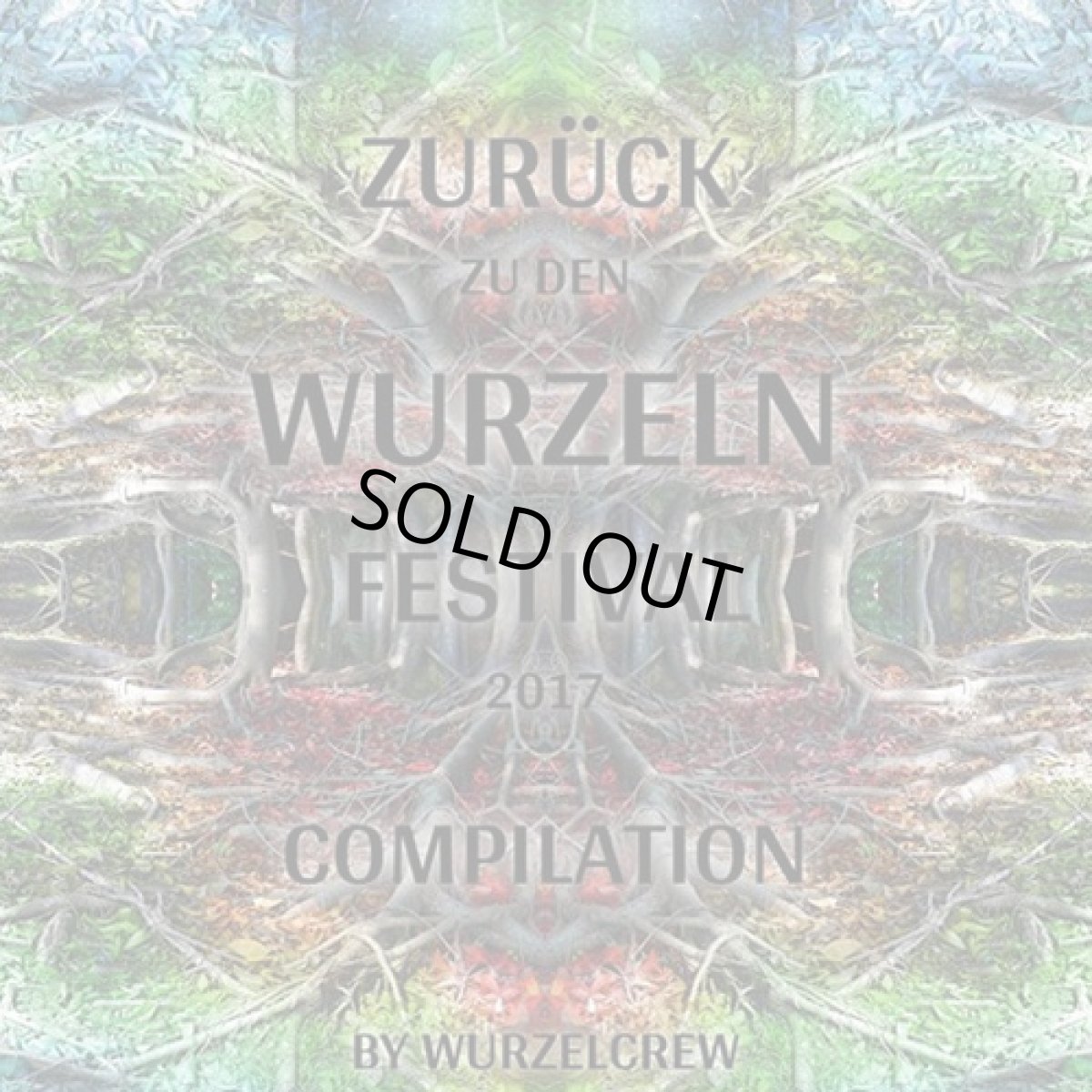 画像1: CD「V.A / Zurück Zu Den Wurzeln Festival 2017」2枚組【ダークサイケ／PSYプログレ】 (1)