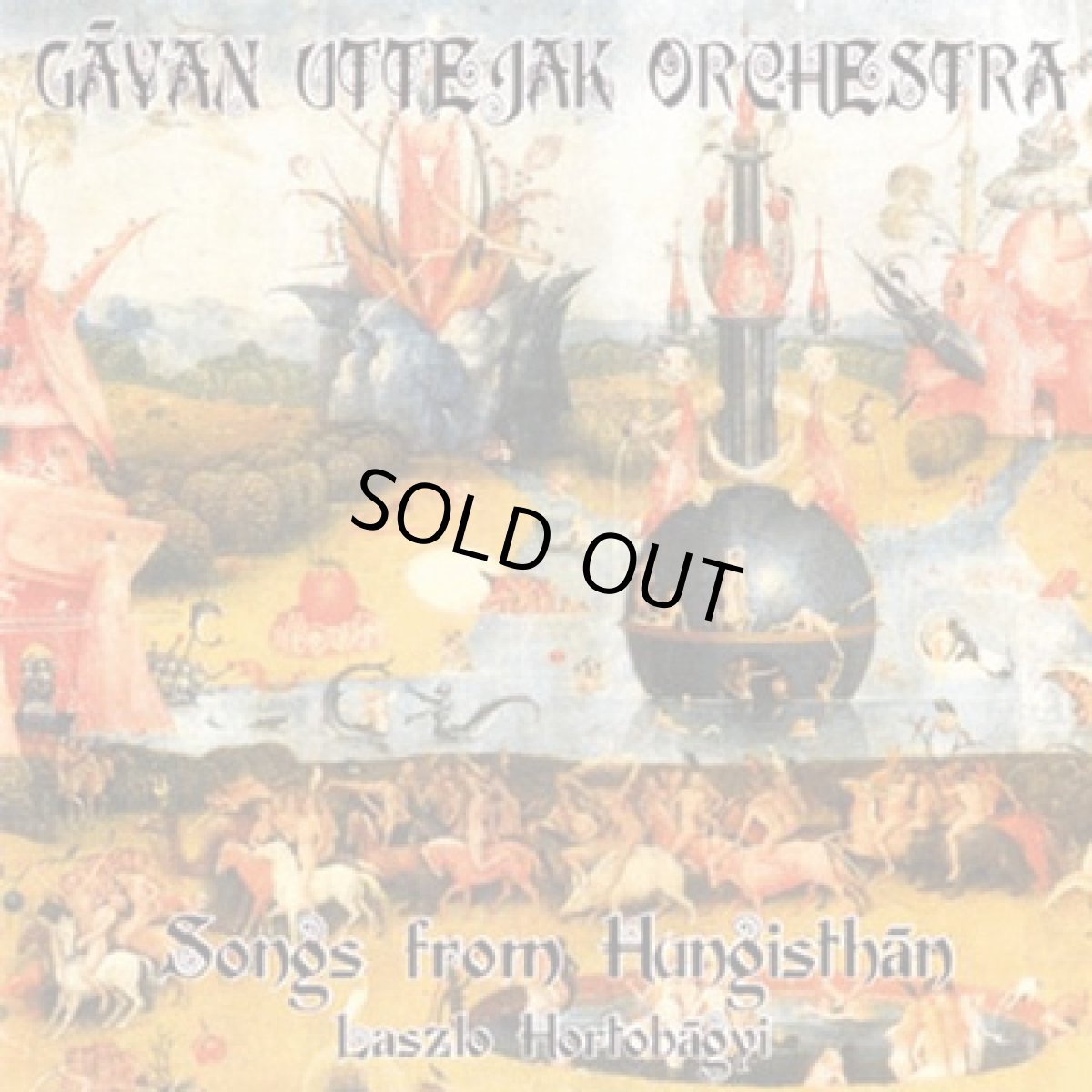 画像1: CD「GAYAN UTTEJAK ORCHESTRA / SONGS FROM HUNGISTHAN」 (1)