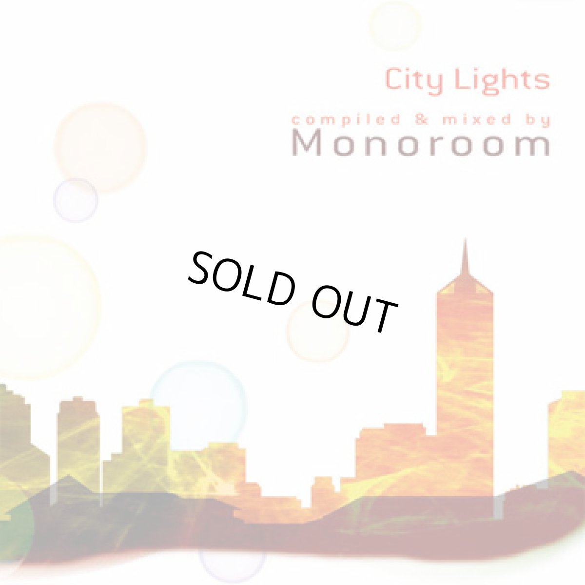 画像1: CD「V.A / CITY LIGHTS vol. 2」Mixed by MONOROOM (1)