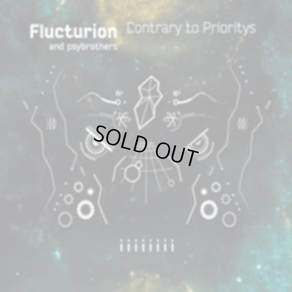 画像1: CD「Flucturion And Psybrothers / Contrary To Prioritys」 (1)