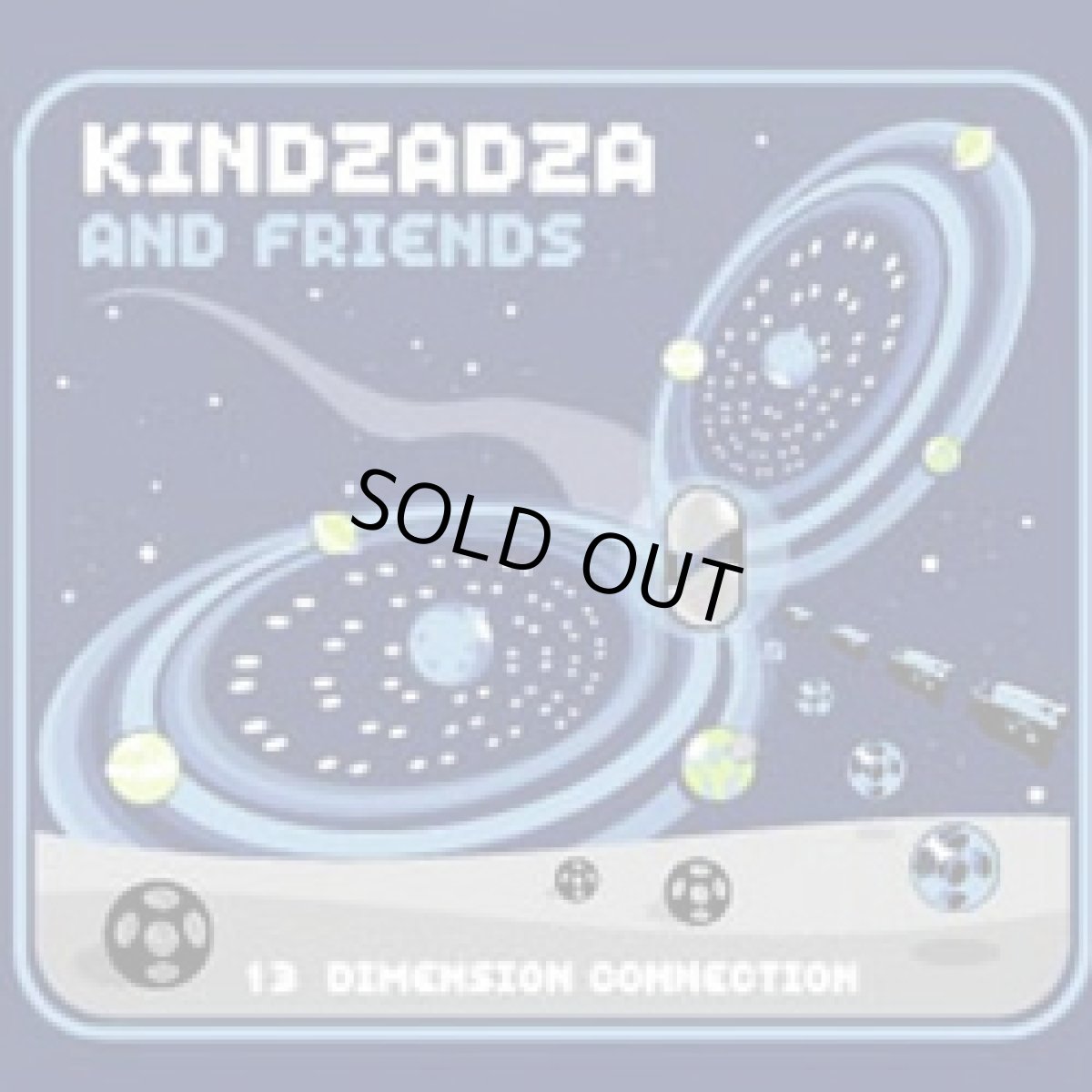 画像1: CD「KINDZADZA and FRIENDS / 13 DIMENSION CONNECTION」 (1)